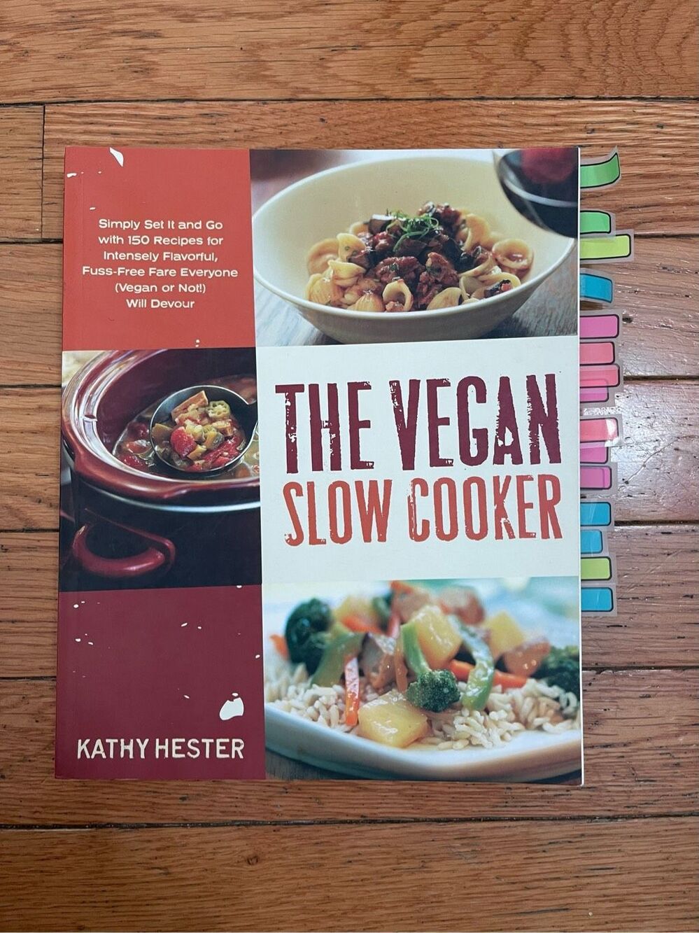 The Vegan Slow Cooker: Simply Set It and Go